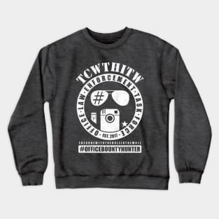 TCWTHITW Bounty Hunters Crewneck Sweatshirt